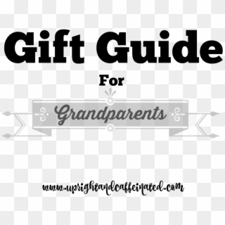 Need Ideas On What To Get Grandma And Grandpa I Have - Calligraphy, HD Png Download