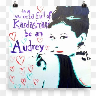Audrey Hepburn Keep It Classy Poster Size Print - Audrey Hepburn Over The Shoulder, HD Png Download