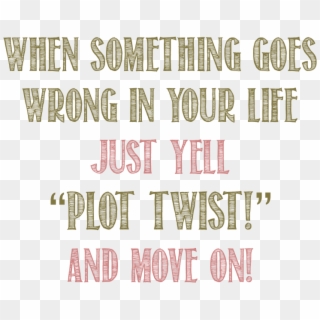 Plot Twist - Calligraphy, HD Png Download