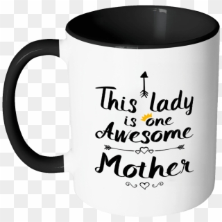 Robustcreative One Awesome Mother - Mug, HD Png Download