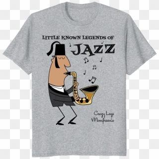 Little Known Legends Of Jazz - Shirt, HD Png Download
