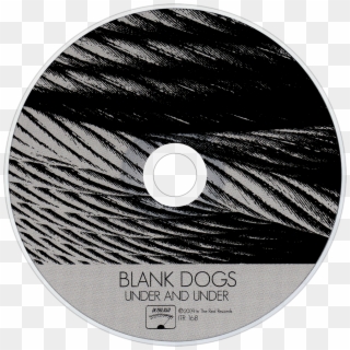 Blank Dogs Under And Under Cd Disc Image - Cd, HD Png Download