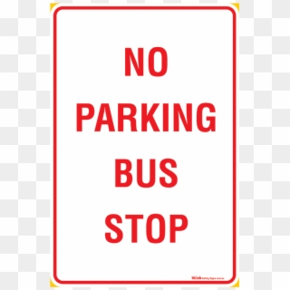 Parking No Parking Bus Stop - Signs, HD Png Download