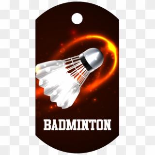 Badminton Dog Tag Full Color Aluminum - Burning Shuttlecock, HD Png Download