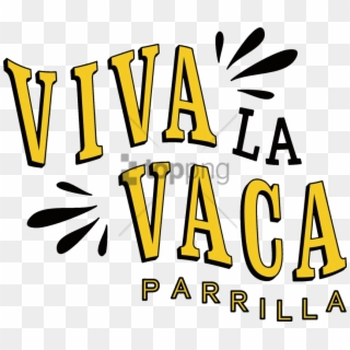Free Png Viva La Vaca Parilla Png Image With Transparent, Png Download