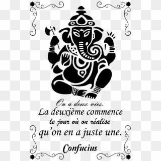 Sticker Citation On A Deux Vies Confucius Ambiance - Lord Ganesha For Education, HD Png Download