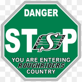 12 X 12 Roughriders Custom Stop Sign - Traffic Sign, HD Png Download