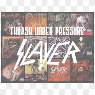 Thrash Under Pressure - Slayer, HD Png Download