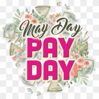 May Day Pay Day - Label, HD Png Download