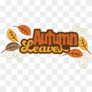 Autumn L Leaves Svg Autumn Svg File Svg Files For Scrapbooking - Streetball, HD Png Download
