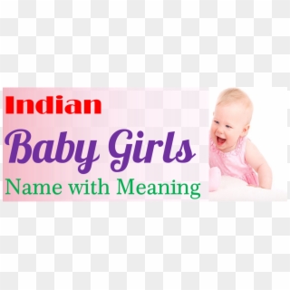 Indian Baby Girls Name With Meaning - Toddler, HD Png Download