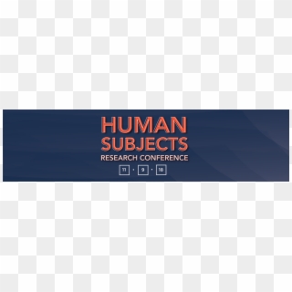 2018 Human Subjects Research Conference - Poster, HD Png Download