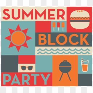 Neighbourhoods Work Block Party - Summer Neighborhood Block Party, HD Png Download