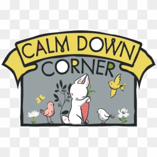 Calm Down Corner Calm Down Corner - Calm Down Corner Banner, HD Png Download