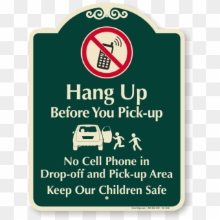 No Cell Phone, Drop Off Pick Up Area Signature Sign - Do Not Enter Private Property Sign, HD Png Download