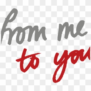 From Me To You - Me To You, HD Png Download