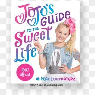 Jojo's Guide To The Sweet Life - Poster, HD Png Download