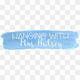 Hanging With Mrs - Calligraphy, HD Png Download