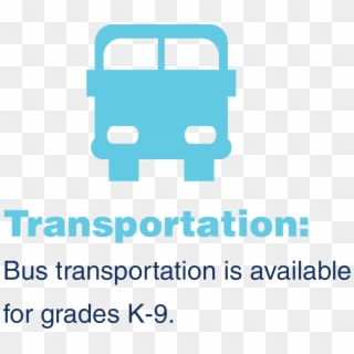Bus Transportation Is Available For Grades K-9, HD Png Download