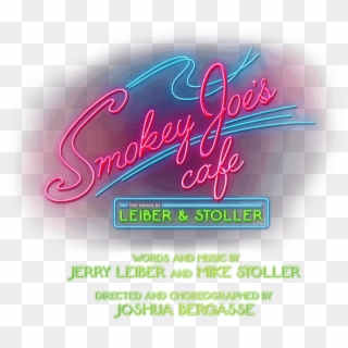 Smokey Joe's Cafe , Png Download - Calligraphy, Transparent Png