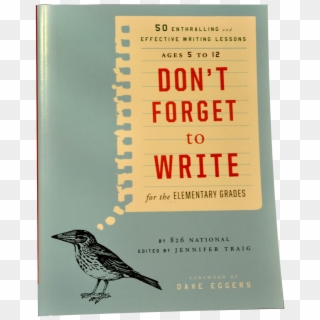 Don't Forget To Write, HD Png Download
