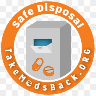 Take Meds Seriously Take Meds Back Disposal Options - Circle, HD Png Download