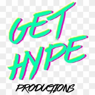 Get Hype Large Logo - Calligraphy, HD Png Download