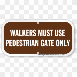 Walkers Must Use Pedestrian Gate Only Sign - Please Lock The Gate Sign, HD Png Download