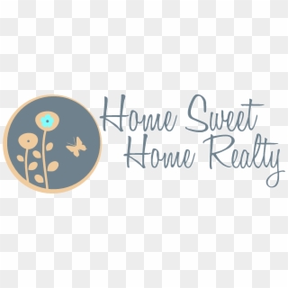 Home Sweet Home Realty - Calligraphy, HD Png Download