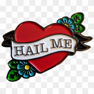 Hail Me, HD Png Download
