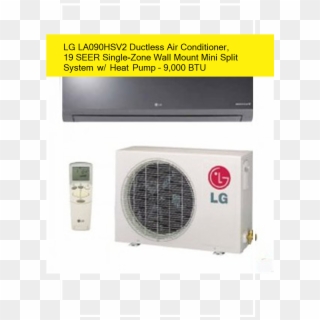 Lg La090hsv2 Ductless Air Conditioner, 19 Seer Single-zone - Split Ac And Window Ac, HD Png Download