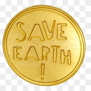 Save Earth Pin, Gold - Coin, HD Png Download