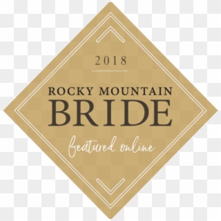 496515 3475 L 56483yhuhyve - Rocky Mountain Bride Badge, HD Png Download