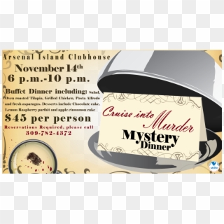 Cost Is $45/person And Reservations Can Be Made By - Murder Mystery Dinner Flyer, HD Png Download