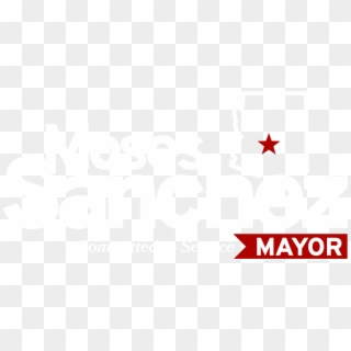 Moses Sanchez For Mayor Logo - Imagenes Con Frases De Actitud, HD Png Download