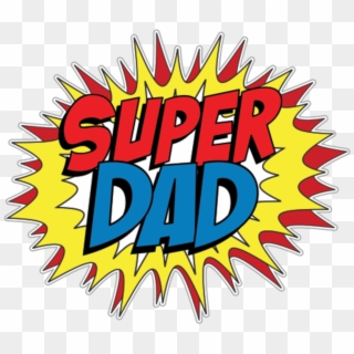Fathers Day Super Hero, HD Png Download