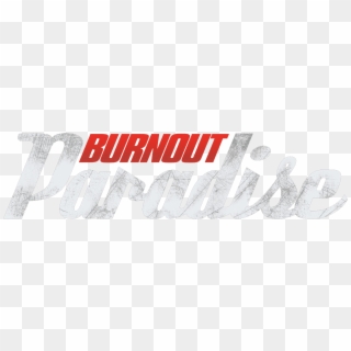 Burnout Paradise Logo Png , Png Download - Burnout Paradise Logo Png, Transparent Png