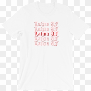 Latina Af T-shirt - Active Shirt, HD Png Download
