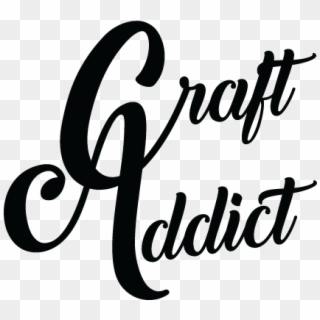 Craft Addict - Calligraphy, HD Png Download