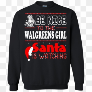 Christmas Ugly Sweater Be Nice To The Walgreens Girl - Game Of Thrones Christmas Sweater, HD Png Download