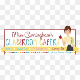 Miss Cunningham's Classroom Capers, HD Png Download