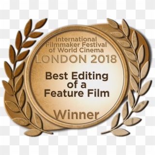 Best Editing Of A Feature Film - International Filmmaker Festival Of World Cinema London, HD Png Download