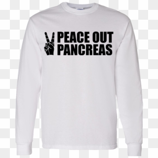 Peace Out Pancreas Shirt - Sweatshirt, HD Png Download
