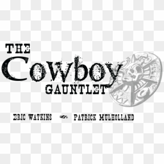 The Cowboy Gauntlet - Graphic Design, HD Png Download