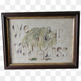 C1870s Victorian Mourning Motto Sampler With Weeping - Picture Frame, HD Png Download