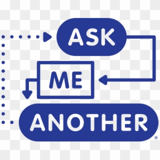 Ask Me Another Brings The Lively Spirit And Healthy - Sign, HD Png Download