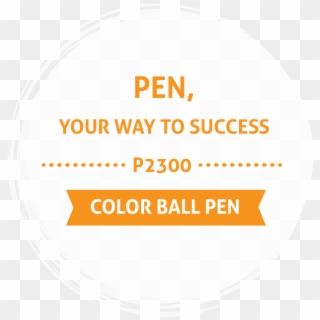 Pen Your Way Success - Circle, HD Png Download