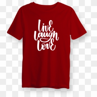 Live Laugh Love Cotton T-shirt - Apna Time Aayega Printed T Shirt, HD Png Download