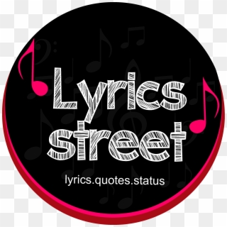 Lyrics Sreet - Circle, HD Png Download