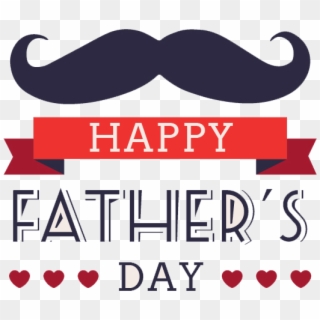 Happy Fathers Day Png Backgrounds - Happy Fathers Day Png, Transparent Png